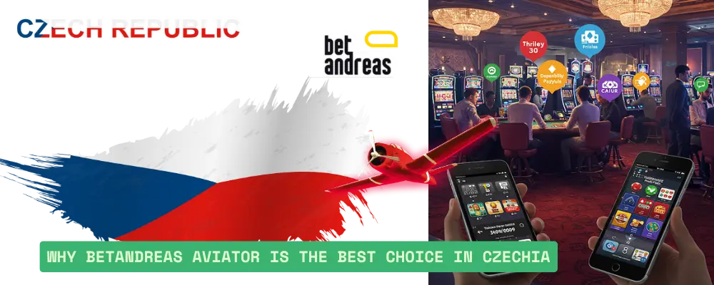 Proč je Betandreas Aviator nejlepší volbou v Česku